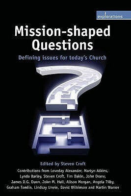 Mission Shaped Questions by Steven J.L. Croft