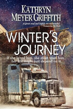 Winter's Journey by Kathryn Meyer Griffith