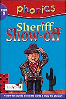 Sheriff Show Off by Clive Gifford, Richard Dungworth