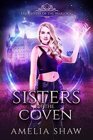 Sisters of the Coven by Maggie Shaw, Maggie Shaw