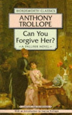 Can You Forgive Her? by Anthony Trollope