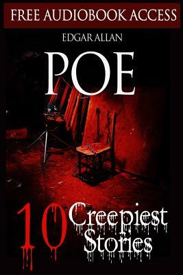 Edgar Allan Poe: 10 Creepiest Stories by Edgar Allan Poe, Magnolia Books