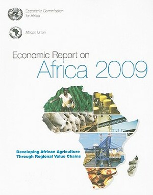 Economic Report on Africa: Developing African Agriculture Through Regional Value Chains by 