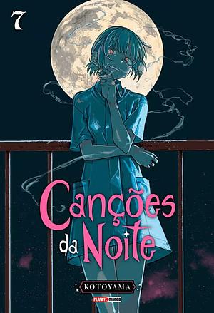 Call of the Night: Canções da Noite, Vol. 7 by Kotoyama, Kotoyama