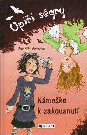 Kámoška k zakousnutí by Franziska Gehm