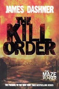 The Kill Order by James Dashner