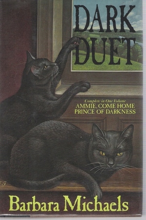 Dark Duet: Ammie, Come Home / Prince of Darkness by Barbara Michaels