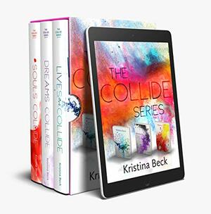 Collide Series Complete Box Set by Kristina Beck