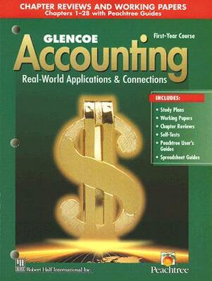 Glencoe Accounting: Real-World Applications & Connections, First-Year Course by McGraw-Hill Education