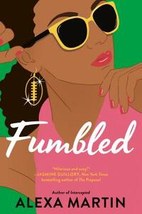 Fumbled by Alexa Martin