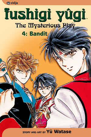 Fushigi Yûgi: The Mysterious Play, Vol. 4: Bandit by Yuu Watase