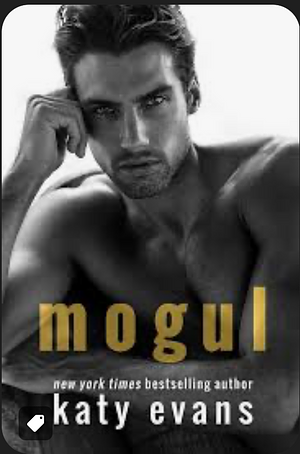 Mogul by Katy Evans