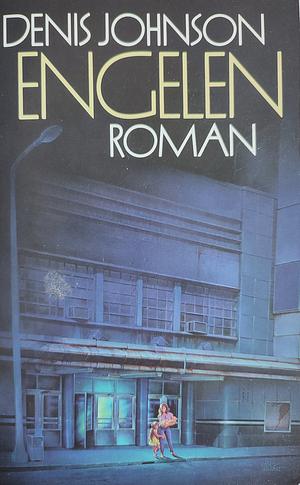 Engelen by Denis Johnson