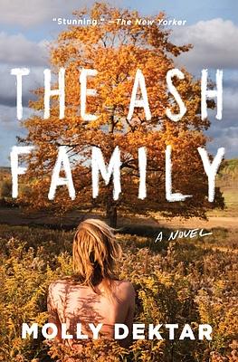 The Ash Family by Molly Dektar