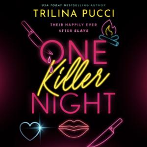 One Killer Night  by Trilina Pucci