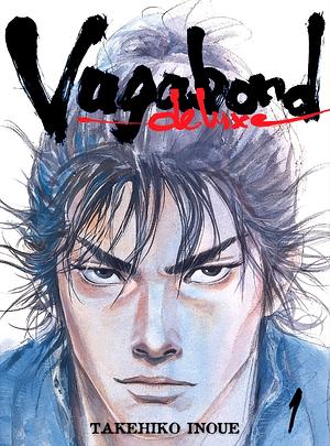 Vagabond Deluxe, Vol. 1 by Takehiko Inoue