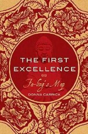 The First Excellence by Donna Carrick