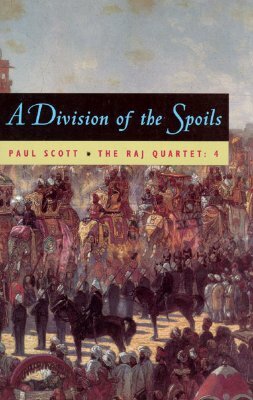 A Division Of The Spoils by Paul Scott