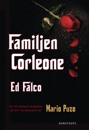 Familjen Corleone : baserad på ett filmmanus av Mario Puzo by Edward Falco, Mario Puzo