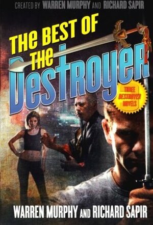 The Best of the Destroyer by Richard Sapir, Warren Murphy