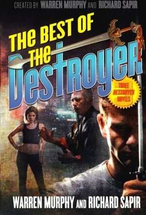 The Best of the Destroyer by Warren Murphy, Richard Sapir