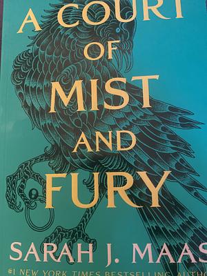 A court of mist and fury by Sarah J. Maas