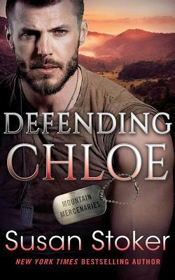Defending Chloe by Susan Stoker