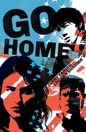 Go Home by Lochan Sharma, Terry Farish