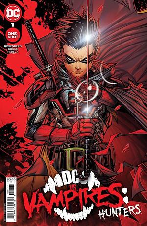 DC vs. Vampires: Hunters #1 by Matthew Rosenberg, Matthew Rosenberg, Jonboy Meyers, Mico Suayan