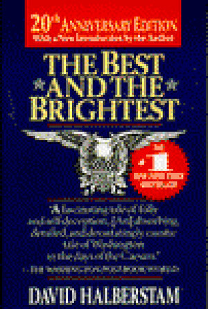 The Best and the Brightest by David Halberstam