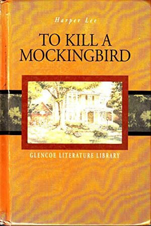 To Kill a Mockingbird by Harper Lee