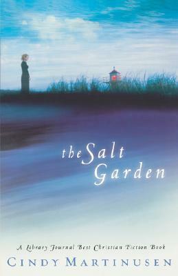 The Salt Garden by Cindy McCormick Martinusen, Cindy Martinusen Coloma