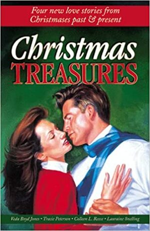 Christmas Treasures by Veda Boyd Jones, Colleen L. Reece, Tracie Peterson