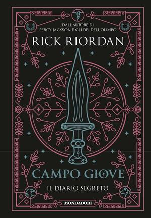Campo Giove. Il diario segreto by Rick Riordan