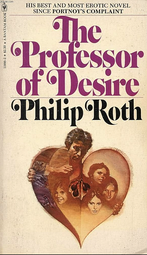 The Professor of Desire by Philip Roth