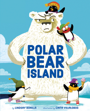 Polar Bear Island by Cinta Villalobos, Lindsay Bonilla