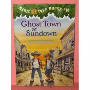 Ghost Town at Sundown by Mary Pope Osborne