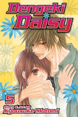 Dengeki Daisy, Volume 5 by Kyousuke Motomi