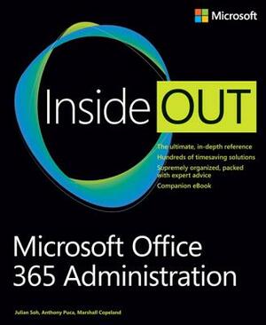 Microsoft Office 365 Administration Inside Out by Julian Soh, Anthony Puca, Marshall Copeland