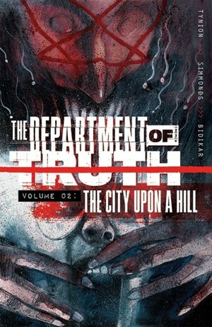 The Department of Truth, Vol. 2: The City Upon a Hill by James Tynion IV