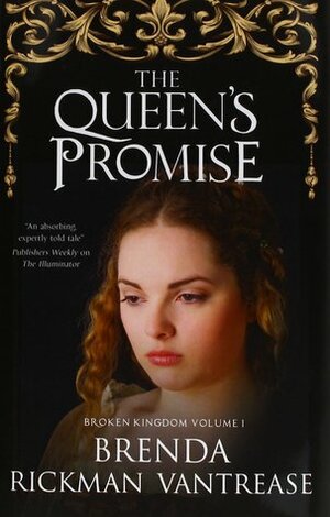 The Queen's Promise by Brenda Rickman Vantrease