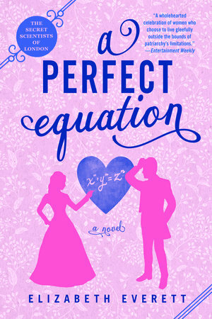 A Perfect Equation by Elizabeth Everett