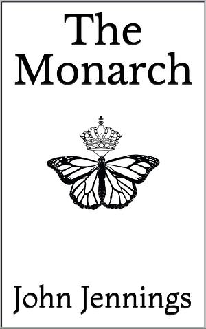 The Monarch by John Jennings, John Jennings