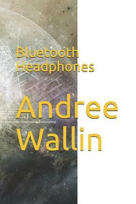 Bluetooth Headphones by Andree Wallin