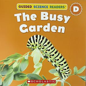 The Busy Garden  by Giovanna Esposito