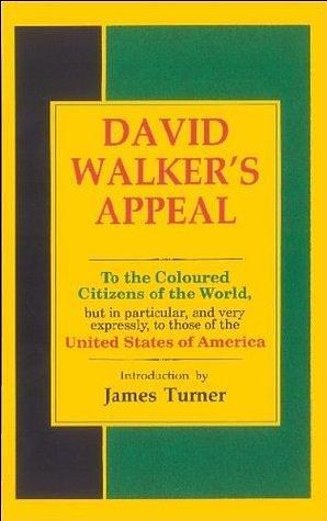 David Walker's Appeal-Third and Last Edition by James Turner, David Walker