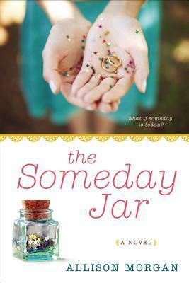 The Someday Jar by Allison Morgan