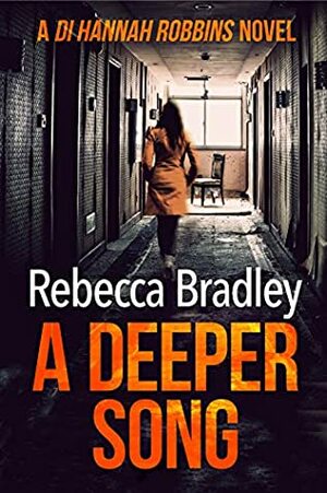 A Deeper Song by Rebecca Bradley