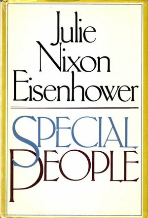Special People by Julie Nixon Eisenhower