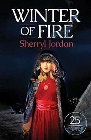 Winter of Fire by Sherryl Jordan